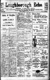 Loughborough Echo Friday 12 February 1915 Page 1