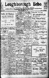 Loughborough Echo Friday 17 September 1915 Page 1