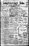 Loughborough Echo Friday 15 October 1915 Page 1