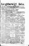 Loughborough Echo Friday 12 May 1916 Page 1