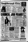 Loughborough Echo Friday 05 April 1985 Page 1