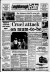 Loughborough Echo Friday 21 July 1989 Page 1