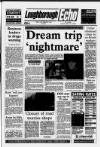 Loughborough Echo Friday 19 February 1993 Page 1