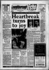 Loughborough Echo Friday 09 July 1993 Page 1
