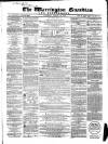 Warrington Guardian Saturday 19 March 1859 Page 1