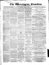 Warrington Guardian Saturday 16 April 1859 Page 1