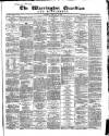 Warrington Guardian Saturday 18 February 1865 Page 1