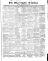 Warrington Guardian Saturday 13 May 1865 Page 1