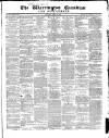 Warrington Guardian Saturday 24 June 1865 Page 1