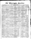 Warrington Guardian Saturday 05 August 1865 Page 1