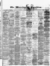Warrington Guardian Saturday 01 February 1873 Page 1