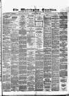 Warrington Guardian Saturday 02 August 1873 Page 1
