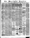 Warrington Guardian Wednesday 14 March 1877 Page 1