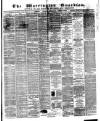 Warrington Guardian Wednesday 28 March 1877 Page 1