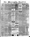 Warrington Guardian Wednesday 30 May 1877 Page 1