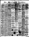 Warrington Guardian Wednesday 26 September 1877 Page 1