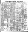 Warrington Guardian Saturday 02 February 1889 Page 1