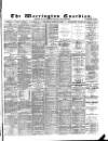 Warrington Guardian Wednesday 06 February 1889 Page 1