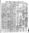 Warrington Guardian Saturday 09 February 1889 Page 1