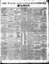 Wilts and Gloucestershire Standard Saturday 29 July 1837 Page 1