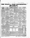 Wilts and Gloucestershire Standard Saturday 06 March 1841 Page 1
