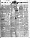 Wilts and Gloucestershire Standard Tuesday 09 March 1847 Page 1
