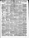 Wilts and Gloucestershire Standard Saturday 17 April 1852 Page 1