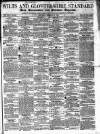 Wilts and Gloucestershire Standard Saturday 09 December 1854 Page 1