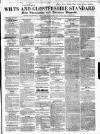 Wilts and Gloucestershire Standard Saturday 19 May 1855 Page 1