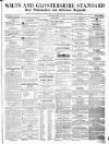 Wilts and Gloucestershire Standard Saturday 02 May 1857 Page 1