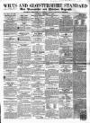 Wilts and Gloucestershire Standard Saturday 11 December 1858 Page 1