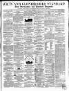 Wilts and Gloucestershire Standard Saturday 01 October 1859 Page 1