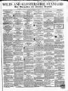 Wilts and Gloucestershire Standard Saturday 03 March 1860 Page 1