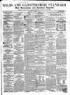 Wilts and Gloucestershire Standard Saturday 09 June 1860 Page 1