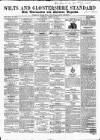 Wilts and Gloucestershire Standard Saturday 23 March 1861 Page 1