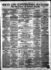 Wilts and Gloucestershire Standard Saturday 02 May 1863 Page 1