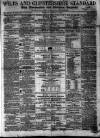 Wilts and Gloucestershire Standard Saturday 02 January 1864 Page 1