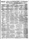 Wilts and Gloucestershire Standard Saturday 02 April 1864 Page 1