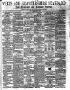 Wilts and Gloucestershire Standard Saturday 23 May 1868 Page 1