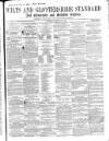Wilts and Gloucestershire Standard Saturday 09 January 1869 Page 1