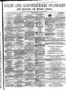 Wilts and Gloucestershire Standard Saturday 10 July 1869 Page 1