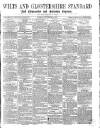 Wilts and Gloucestershire Standard Saturday 24 September 1870 Page 1