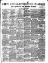 Wilts and Gloucestershire Standard Saturday 02 August 1873 Page 1