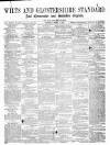 Wilts and Gloucestershire Standard Saturday 07 March 1874 Page 1