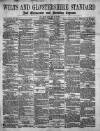 Wilts and Gloucestershire Standard Saturday 10 October 1874 Page 1