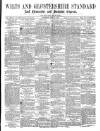 Wilts and Gloucestershire Standard Saturday 19 June 1875 Page 1