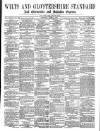 Wilts and Gloucestershire Standard Saturday 24 July 1875 Page 1