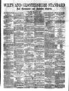 Wilts and Gloucestershire Standard Saturday 23 October 1875 Page 1