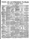 Wilts and Gloucestershire Standard Saturday 06 November 1875 Page 1
