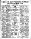 Wilts and Gloucestershire Standard Saturday 01 January 1876 Page 1